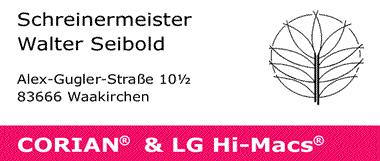 Der kleine Schreinermeister Walter Seibold spezialist für Mineralwerkstoffe  CORIAN&reg; LG Hi-Macs&reg;